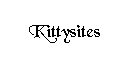 Kittysites